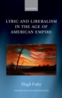 Lyric and Liberalism in the Age of American Empire - eBook