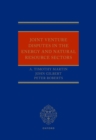 Joint Venture Disputes in the Energy and Natural Resource Sectors - eBook