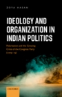 Ideology and Organization in Indian Politics : Growing Polarization and the Decline of the Congress Party (2009-19) - eBook