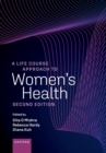 A Life Course Approach to Women's Health - eBook
