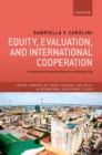 Equity, Evaluation, and International Cooperation : In Pursuit of Proximate Peers in an African City - eBook