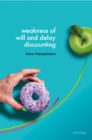 Weakness of Will and Delay Discounting - eBook