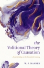 The Volitional Theory of Causation : From Berkeley to the Twentieth Century - eBook