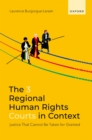 The 3 Regional Human Rights Courts in Context : Justice That Cannot Be Taken for Granted - eBook