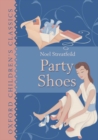 Oxford Children's Classics: Party Shoes - eBook