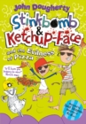 Stinkbomb and Ketchup-Face and the Evilness of Pizza - Book