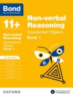 Bond 11+: Non-verbal Reasoning: Assessment Papers : 11+-12+ years Book 1 - Book