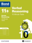 Bond 11+: Verbal Reasoning: 10 Minute Tests : 11+-12+ years - Book