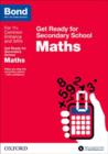 Bond 11+: Maths: Get Ready for Secondary School - Book