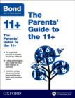Bond 11+: The Parents' Guide to the 11+ - Book