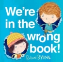 We're in the Wrong Book! - Book