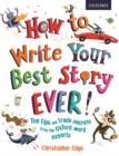How to Write Your Best Story Ever! - Book