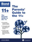 Bond 11+: The Parents' Guide to the 11+ - eBook