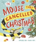 The Mouse That Cancelled Christmas - eBook