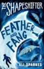 The Shapeshifter: Feather and Fang - eBook