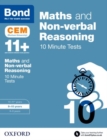 Bond 11+: Maths & Non-verbal Reasoning: CEM 10 Minute Tests : 9-10 years - Book
