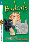 Read with Oxford: Stage 6: Badcats - Book