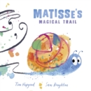 Matisse's Magical Trail - Book