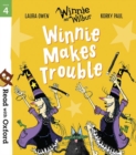 Read with Oxford: Stage 4: Winnie and Wilbur: Winnie Makes Trouble - Book