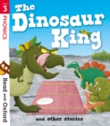 Read with Oxford: Stage 3: The Dinosaur King and Other Stories - Book