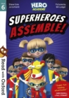 Read with Oxford: Stage 6: Hero Academy:  Superheroes Assemble! - Book