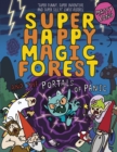 Super Happy Magic Forest and the Portals of Panic - eBook