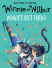 Winnie and Wilbur: Winnie's Best Friend - Book