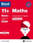 Bond 11+: Bond 11+ Maths Challenge Assessment Papers 9-10 years - Book