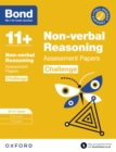 Bond 11+: Bond 11+ Non-verbal Reasoning Challenge Assessment Papers 10-11 years: Ready for the 2024 exam - eBook