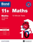 Bond 11+: Bond 11+ 10 Minute Tests Maths 10-11 years - Book