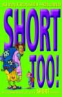 Short Too! - Book
