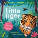 Amazing Animal Tales: Little Tiger - Book