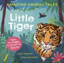 Amazing Animal Tales: Little Tiger - eBook
