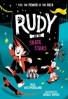 Rudy and the Skate Stars: a Times Children's Book of the Week - Book