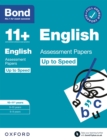 Bond 11+: Bond 11+ English Up to Speed Assessment Papers with Answer Support 10-11 years - eBook