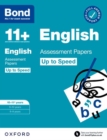 Bond 11+: Bond 11+ English Up to Speed Assessment Papers with Answer Support 10-11 years: Ready for the 2024 exam - Book