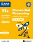 Bond 11+: Bond 11+ Non-verbal Reasoning Up to Speed Assessment Papers with Answer Support 9-10 Years - Book