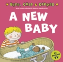 A New Baby! (First Experiences with Biff, Chip & Kipper) - eBook