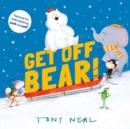Get Off, Bear! - Book