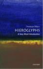 Hieroglyphs: A Very Short Introduction - Book