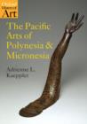 The Pacific Arts of Polynesia and Micronesia - Book