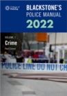 Blackstone's Police Manuals Volume 1: Crime 2022 - Book