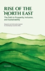 Rise of the North East : The Path to Prosperity, Inclusion, and Sustainability - Book