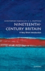 Nineteenth-Century Britain: A Very Short Introduction - Book