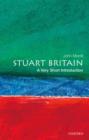 Stuart Britain: A Very Short Introduction - Book