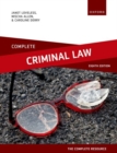 Complete Criminal Law : Text, Cases, and Materials - Book
