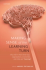 Making Sense of the Learning Turn : Why and In What Sense Toys, Organizations, Economies, and Cities are "Learning" - Book