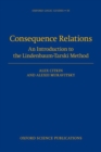 Consequence Relations : An Introduction to the Lindenbaum-Tarski Method - Book