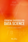 Essential Statistics for Data Science : A Concise Crash Course - Book