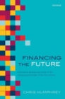 Financing the Future : Multilateral Development Banks in the Changing World Order of the 21st Century - Book